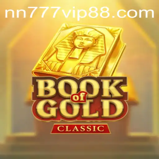 Explore the Exciting World of BookOfGoldClassic and Discover the Thrills with nn777