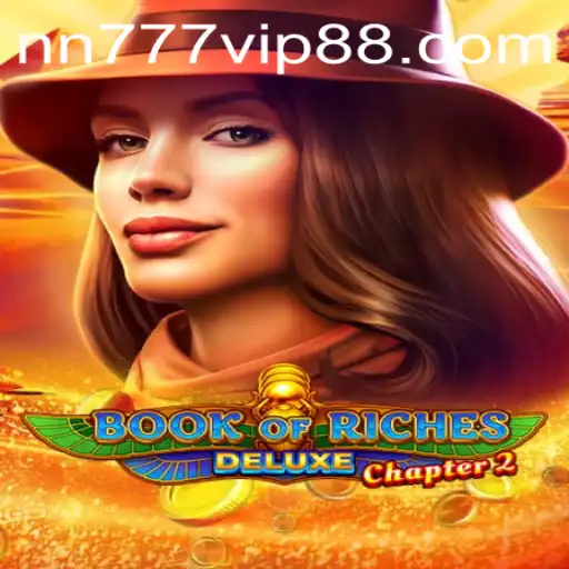 Exploring Book of Riches Deluxe Chapter 2: An Epic Journey with nn777