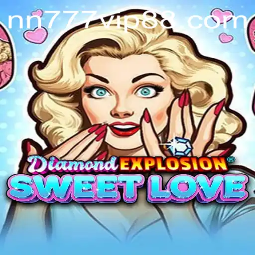 Exploring the Allure of DiamondExplosionSweetLove: A Game of Strategy and Affection