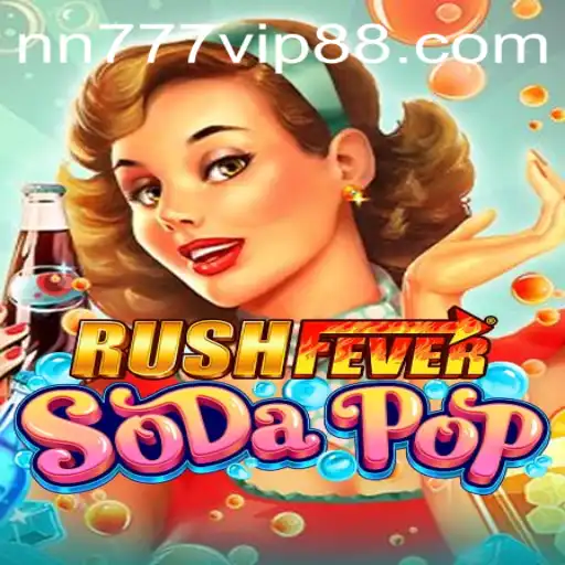 Unleashing the Excitement of RushFeverSodaPop