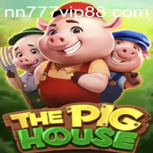 ThePigHouse Game: A Whimsical Adventure in the World of Nn777